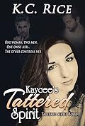 Kaycee's Tattered Spirit