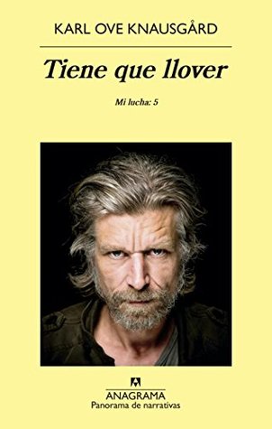 Portada de Tiene que llover, de Karl Ove Knausgård