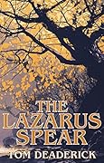 The Lazarus Spear