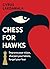 Chess for Hawks