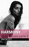 Harmony: Clube Secreto parte 3