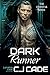 Dark Runner (LodeStar #3.5)