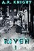 Riven (The Riven Trilogy, #1)