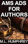 AMS Ads for Authors by M.L.  Humphrey