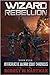 Wizard Rebellion (Intergalactic Wizard Scout Chronicles, #5)