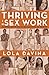 Thriving in Sex Work by Lola Davina