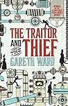 The Traitor and the Thief by Gareth Ward