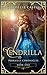 Cendrilla: A Fairytale (Perrault Chronicles #1)