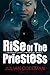 Rise of the Priestess