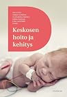 Keskosen hoito ja...
