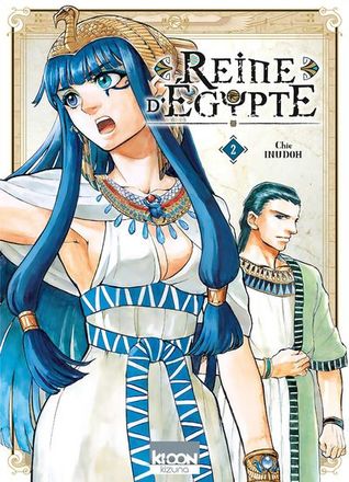 Reine d'Egypte, tome 2 (Reine d'Egypte, #2)