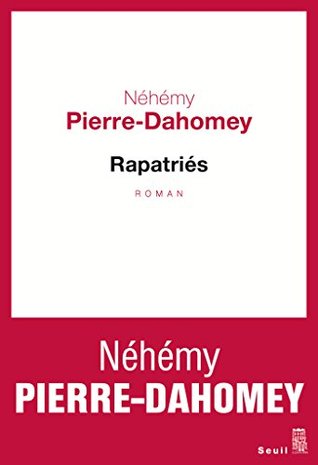Rapatriés (CADRE ROUGE) (French Edition)