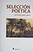 Selección Poética