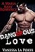 Dangerous Love
