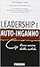Leadership e autoinganno by Arbinger Institute