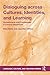 Dialoguing across Cultures, Identities, and Learning: Crosscurrents and Complexities in Literacy Classrooms (Language, Culture, and Teaching Series)