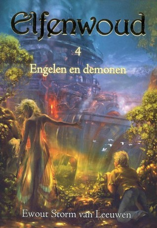 Engelen en demonen (Elfenwoud, #4)