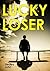 Lucky Loser by Hedley John
