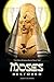 Moses Restored: The Oldest ...