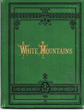 Views in the White Mountains (Hardcover)