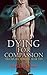 Dying for Compassion (The L...
