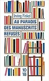 Au Paradis des manuscrits refusés by Irving Finkel