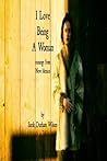 I Love Being a Woman: Musings from New Mexico I Love Being a Woman: Musings from New Mexico