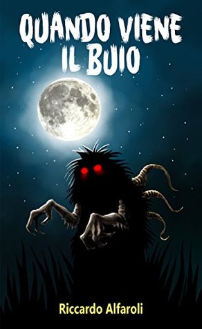 Quando viene il buio (Italian Edition)
