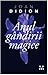 Anul gândirii magice by Joan Didion