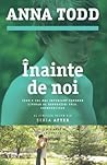 Înainte de noi by Anna Todd