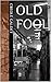 Old Fool