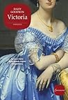 Victoria by Daisy Goodwin