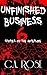 Unfinished Business 6