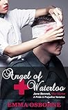 Angel of Waterloo: Jane Bennet, War Nurse: A Pride and Prejudice Variation Novel
