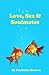 Love, Sex and Soulmates