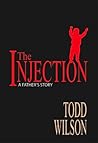 The Injection: A Father's Story