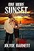 One More Sunset (Mystic Escapes #1)