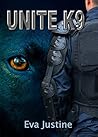 Unité K9 by Eva Justine