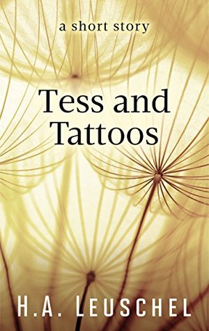 Tess and Tattoos (Kindle Edition)