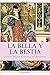 La Bella y La Bestia