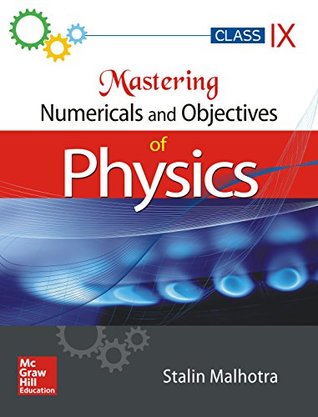 Mastering Numericals and Objectives of Physics for Class IX (Paperback)