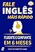 Fale Inglês Agora: Inglês F...