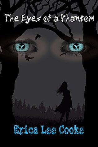 The Eyes of a Phantom (The Eyes of a Phantom, #1)