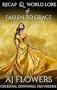 Recap & World Lore of Fallen to Grace