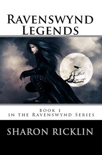 Ravenswynd Legends (Ravenswynd #1)