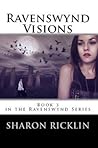 Ravenswynd Visions (Ravenswynd, #3)
