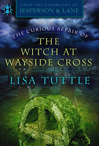 The Curious Affair of the Witch at Wayside Cross (Jesperson and Lane #2)