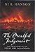 The Dreadful Judgement: The True Story of the Great Fire of London 1666