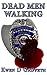 Dead Men Walking