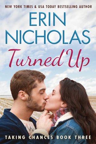 Turned Up (Taking Chances, #3)